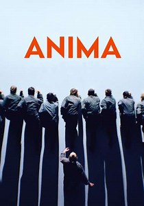 Anima (2019) - Movie