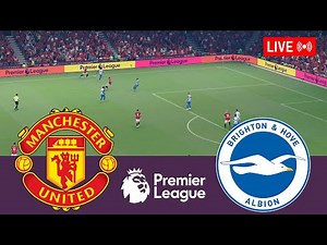 🔴Manchester united vs Brighton Hove Albion LIVE. Premier League 2025/2026 Full Match - Video Games