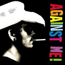 Against Me! - Cavalier Eternel / You Look Like I Need A Drink