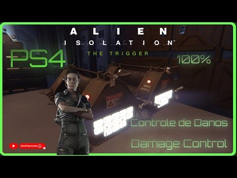 Alien Isolation PS4 # 72 - DLC THE TRIGGER - DAMAGE CONTROL (Controle de Danos) 100% com AMANDA