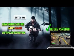 Days Gone 60Fps Setting Low end pc | Lag Fixed On Low End Pc ✅
