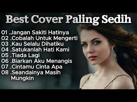 BEST COVER PALING SEDIH | Kumpulan Lagu Galau Menyentuh Hati | Cover RESKYMUSIK