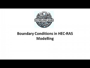 Boundary Conditions in HEC-RAS Modelling (10/15)