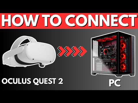How To Connect Oculus Quest 2 To PC (2026)