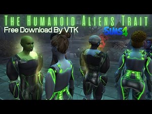 The Humanoid Aliens Trait Download For The Sims 4