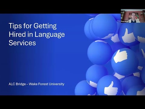 Tips for Getting Hired in Language Services – Wake Forest University and ALC Bridge