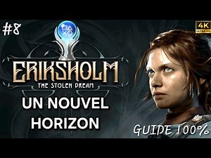 Eriksholm the Stolen Dream 100% Walkthrough – Chapter 8 A NEW HORIZON (PC 4K)