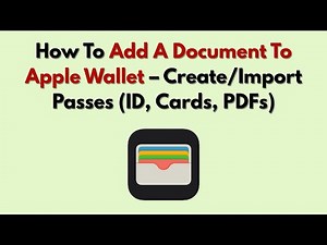How To Add A Document To Apple Wallet – Create/Import Passes (ID, Cards, PDFs)