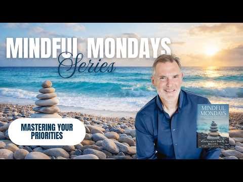 Mastering Your Priorities