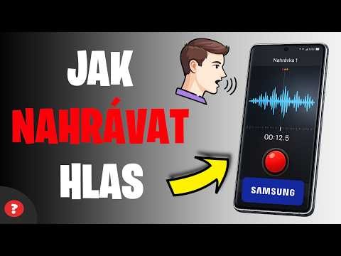 Jak nahrávat hlas na telefonu Samsung | Návod