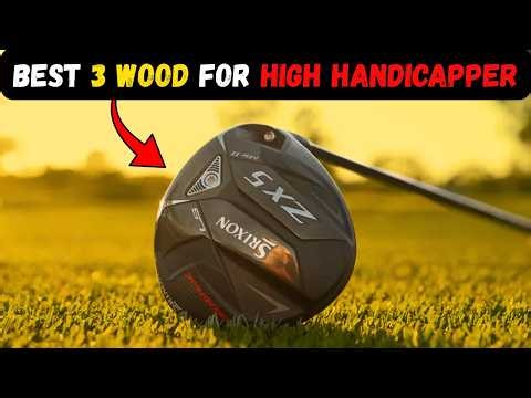 Best 3 Wood for High Handicapper 2026