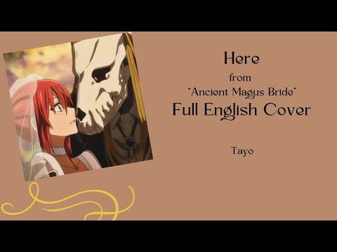 Here {Ancient Magus Bride English Cover}
