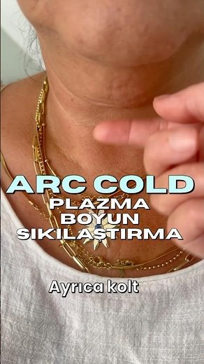 Arc cold plasma neck tightening