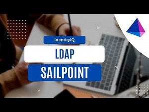 Connectors 4: SailPoint IdentityIQ (IIQ) LDAP Connector Onboarding Tutorial | SailPoint | IAM