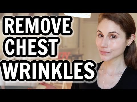 How to remove and prevent chest wrinkles| Dr Dray