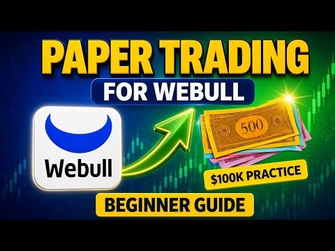 Webull Paper Trading Tutorial: Place & Cancel Your First Practice Order