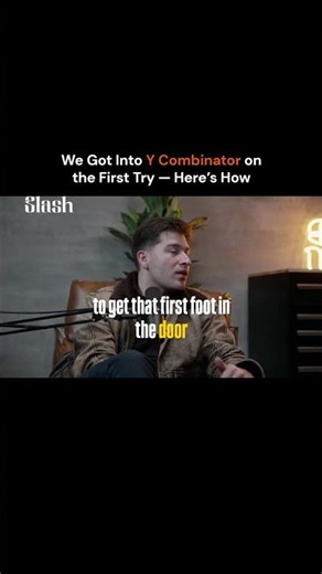 @SlashFinancial We Got Into Y Combinator on the First Try — Here’s How