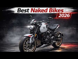 Top 10 New Naked Bikes of 2026