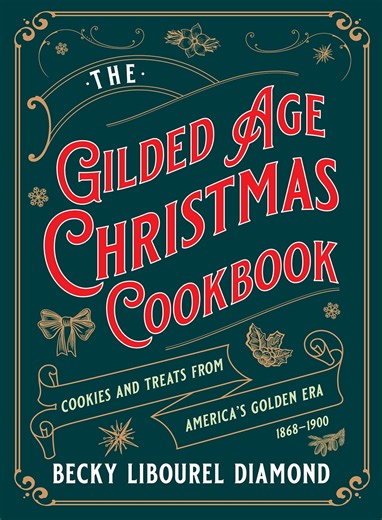 Local Author Becky Diamond Shares Festive Recipes from ‘The Gilded Age Christmas Cookbook’