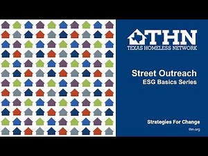 Street Outreach - ESG Basics Series