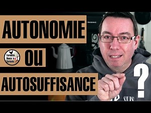 Autonomy or Self-Sufficiency? ⁉️ IMPORTANT to know if you are looking for self-sufficiency! #324
