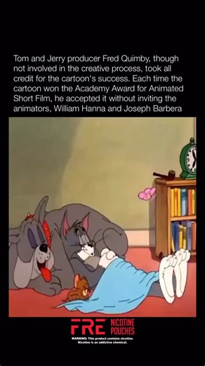 Tom and Jerry producer Fred Quimby, though not involved in the creative process, took all credit for the cartoon’s success. Each time the cartoon won the Academy Award for Animated Short Film, he accepted it without inviting the animators, William Hanna and Joseph Barbera | Historyinmemes