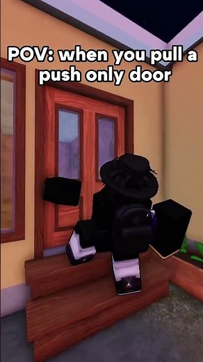 POV: when you pull a push only door #roblox #animation #relatable #fyp #meme #funny