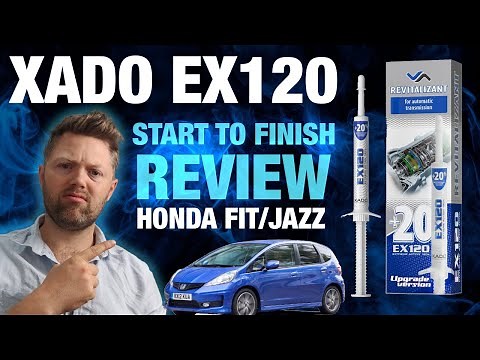 Xado EX120: Honda Fit/Jazz CVT Start to Finish Conclusive Review.