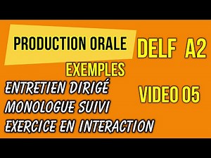 Production Orale DELF A2 Exemples - Video 5