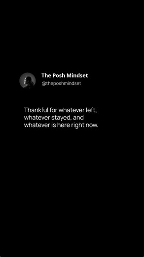 The Posh Mindset on Instagram: "This is your reminder to hold gratitude not just for blessings, but also for endings, goodbyes and the people/chapters that shaped you and then moved on. Choose to honour every version of you, every relationship and every season with gratitude – it’s all part of your growth, healing and glow‑up journey. TAG that person who walked with you through changing seasons ❤️ FOLLOW @the_posh_mindset for more 🙌"
