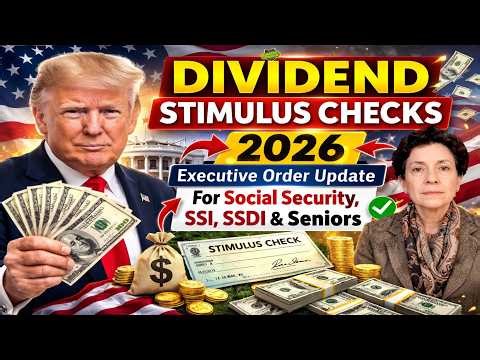 Dividend Stimulus Checks 2026 💰 Executive Order Update for Social Security, SSI, SSDI & Seniors