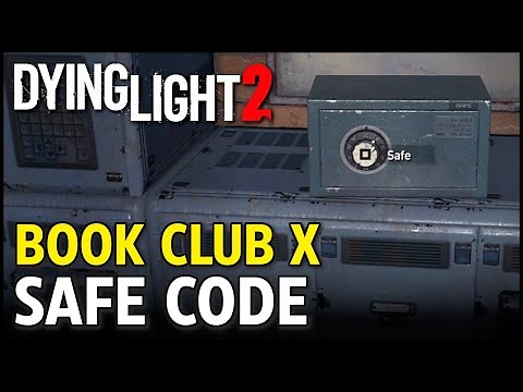 Dying Light 2 - Book Club X Safe Code