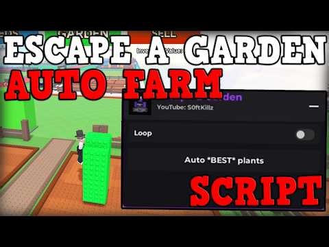 [🌱NEW] Escape A Garden Script - Auto Farm & Auto Plant Roblox