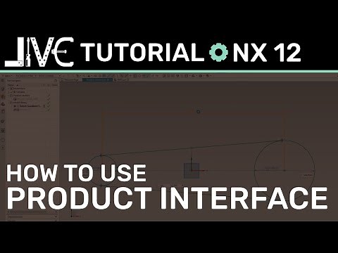 NX 12 Tutorial - How to Use Product Interface