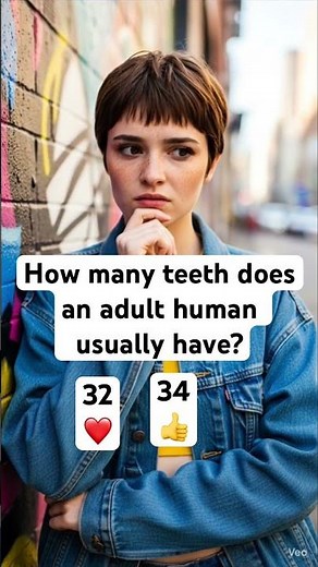 How many teeth does an adult human usually have? #humanbody #teeth #health #science #basics