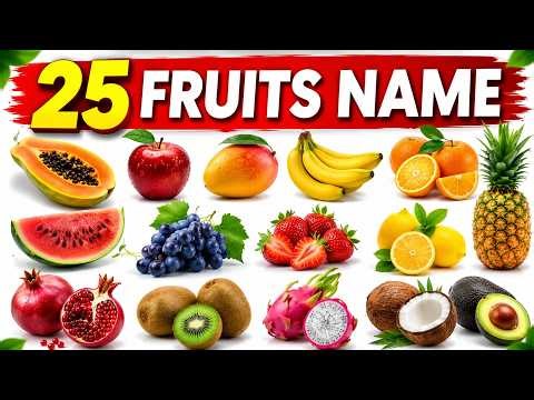 25 Fruits Name English in Hindi Early Learning video | | Fruits Name With Pictures