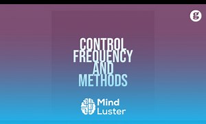 Mind Luster - Learn Control Frequency and Methods