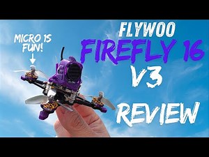 Super fun yet quiet and very agile micro Drone! | Flywoo Firefly 16