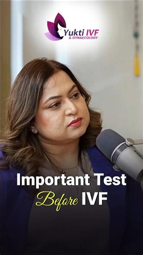 𝗪𝗵𝗮𝘁 𝘁𝗲𝘀𝘁𝘀 𝗮𝗿𝗲 𝗻𝗲𝗲𝗱𝗲𝗱 𝗯𝗲𝗳𝗼𝗿𝗲 𝘀𝘁𝗮𝗿𝘁𝗶𝗻𝗴 𝗜𝗩𝗙? | Dr. Yukti Wadhawan, Best IVF Specialist in Delhi