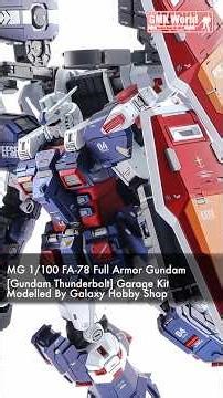 MG 1/100 FA-78 Full Armor Gundam [Gundam Thunderbolt] Garage Kit - Custom Build