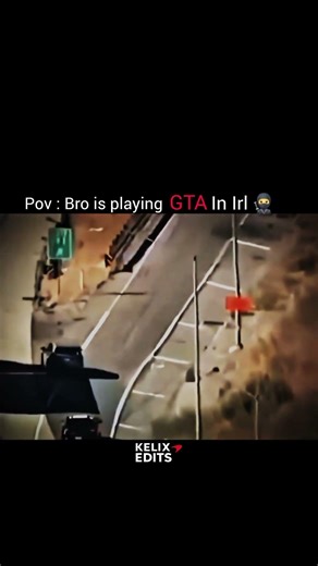 pov : Bro is playing GTA in Irl 🥷