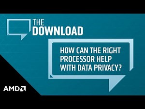 The Download: How Can the Right Processor Help with Data Privacy?