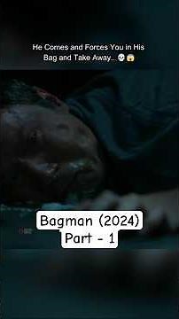Bagman Movie Explained Part 1 | Horror Mystery Movie Recap & Ending Breakdown | Horror Short Movies