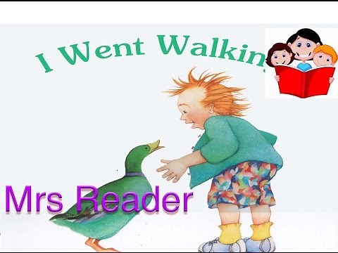 Mrs Reader | I Went Walking