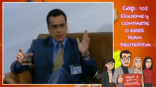 Yo soy Betty la Fea Capítulo 102 COMPLETO ✔️ | Betty Sanchez