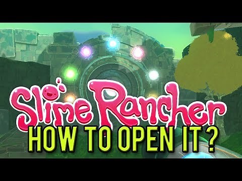 Slime Rancher - How to open ANCIENT RUIN GATES !