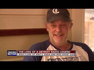 Mike Clark of the WRIF's Drew and Mike show dies