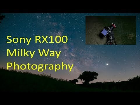 Sony RX100 Milky Way Photography