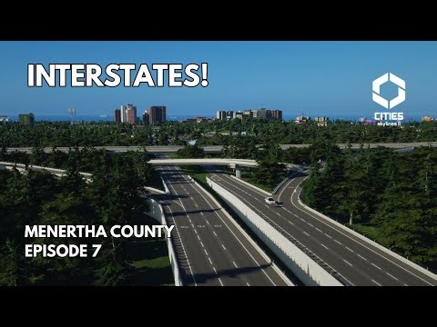 Upgrading to INTERSTATES in Cities Skylines 2! - Menertha County #7