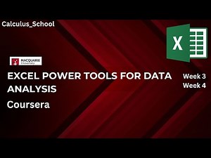 Excel Power Tools for Data Analysis | Week 3| Week4 | Coursera | Free Certificate in Excel.